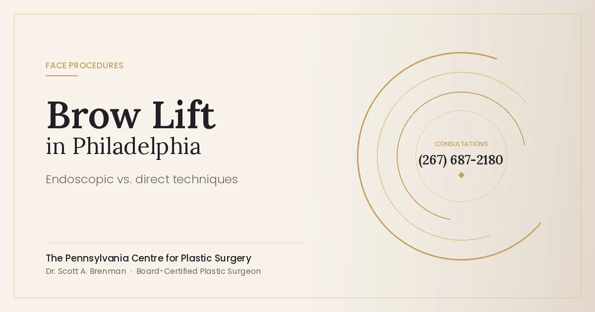 Brow lift in Philadelphia endoscopic vs. direct guide by Dr. Scott Brenman, The Pennsylvania Centre for Plastic Surgery